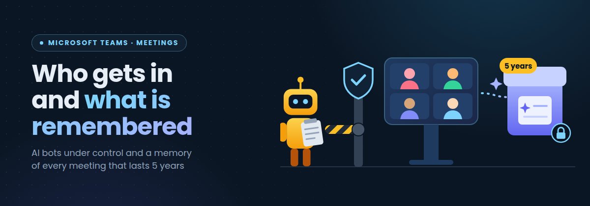 Who gets in and what is remembered: an AI assistant robot waits at a barrier with a shield, next to a Teams meeting and an archive box with a padlock and a 5 years tag